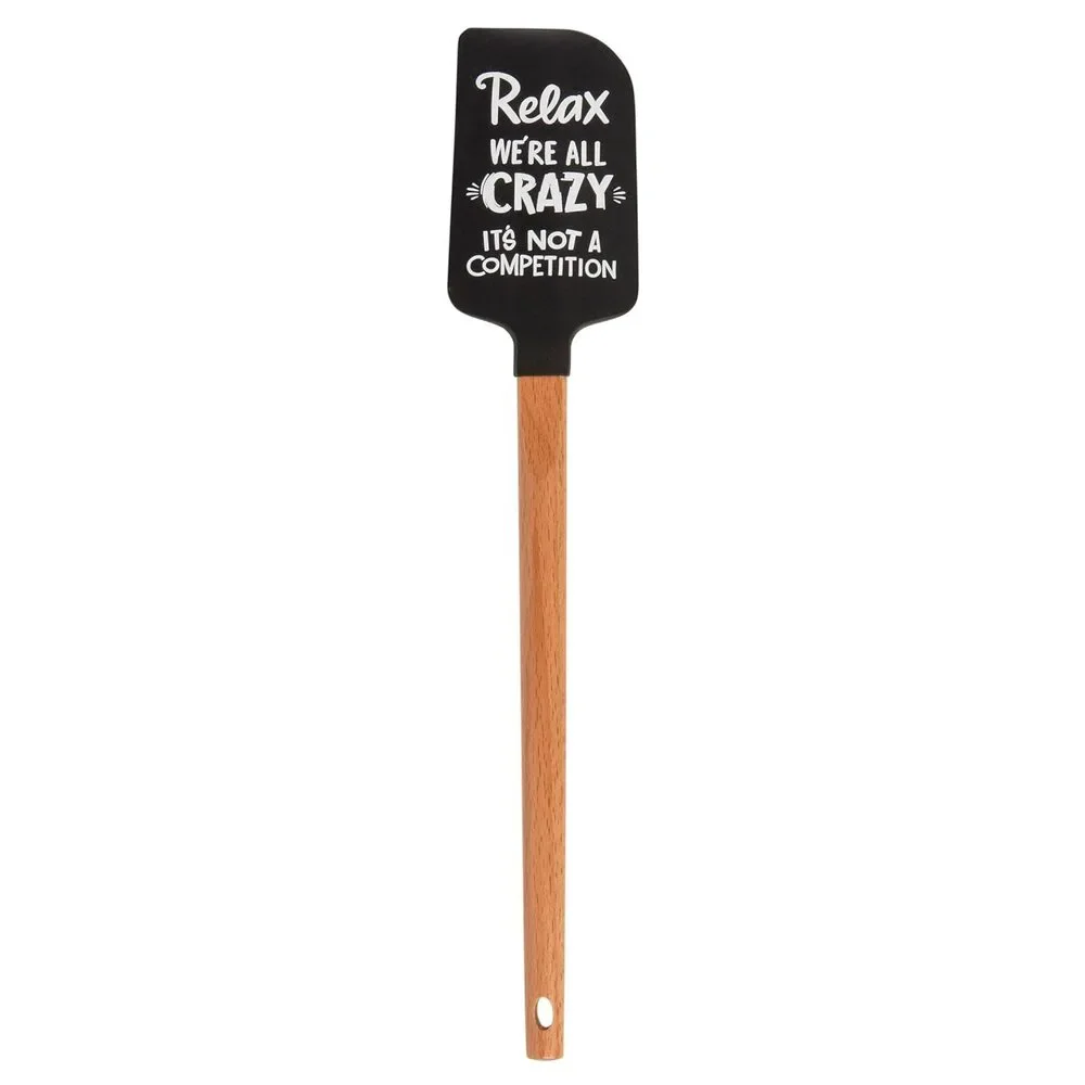 Relax We’re All Crazy It’s Not A Competition Spatula | Funny Silicone Kitchen S